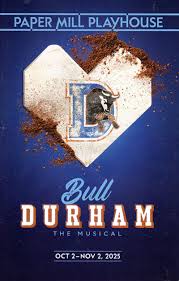 THEATER REVIEW: "BULL DURHAM" AT THE PAPERMILL PLAYHOUSE - Cinema Retro