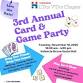 3rd Annual Card & Game Party event image