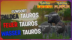 Paldea Tauros + Wasser & Feuer form finden in Pokemon Karmesin & Purpur -  YouTube