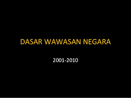 Check spelling or type a new query. Dasar Wawasan Negara