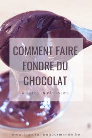 Apprendre A Faire Fondre Du Chocolat Au Micro Ondes Bain Marie Faire Fondre Du Chocolat Fondre Du Chocolat Chocolat