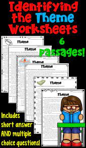 Identifying The Theme Worksheet Packet These 6 Worksheets Focus On Analyzing The Theme Of A Literary Passage Reading Themes Reading Classroom Reading Lessons