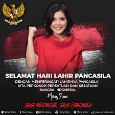 Komisi i dpr ri : Merry Riana Selamat Hari Lahir Pancasila Dengan Memperingati Lahirnya Pancasila Kita Perkokoh Persatuan Dan Kesatuan Bangsa Indonesia Merry Riana Saya Indonesia Saya Pancasila Facebook