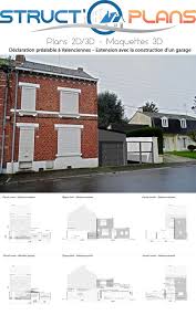 Struct O Plans Declaration Prealable Valenciennes Extension Avec La Construction D Un Garage Permis De Construire Construction Garage Extension Maison