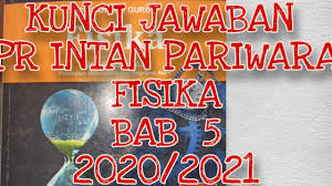 Kunci jawaban kimia penilaian harian 2020/2021pr intan email protected tanihaha #wahyutanihaha#pelajar#kuncijawabandownload buku pr pariwa. Kunci Jawaban Pr Intan Pariwara Fisika 10 Bab 5 Gerak Melingkar Youtube