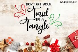 Download Doné¥æª Get Your Tinsel In A Tangle Graphics Affiliate Spon Tinsel Tangle Graphics Christmas Svg Tinsel Tangled SVG Cut Files