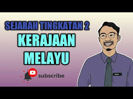 Sejarah tingkatan 2 bab 3 draft. Bab 8 Sejarah Tingkatan 2 Kerajaan Melayu Kedah Kelantan N Sembilan Perlis Youtube