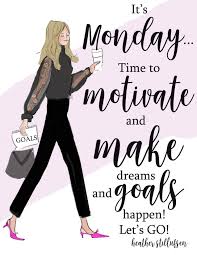  Pin By Kristy Fitzpatrick On Heather Stillufsen Happy Monday Quotes Monday Quotes Monday Motivation Quotes