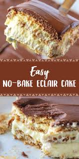 Easy No Bake Eclair Cake No Bake Eclair Cake Dessert Recipes Quick Dessert Recipes