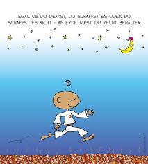 Egal Ob Du Denkst Du Schaffst Es Alltags Denkst Du Egal Es Ob Schaffst Der Kleine Yogi Bilderzitate Mein Leben Zitate