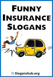 Omaha, you got some 'splaining to do 137 Best Insurance Slogans Taglines