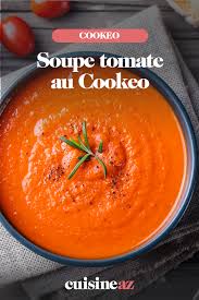 Soupe Tomate Au Cookeo Recette En 2020 Soupe Tomate Recettes De Cuisine Tomates