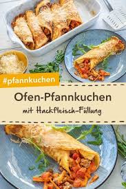 Ofen Pfannkuchen Rezept Ofenpfannkuchen Pfannkuchen Mit Hackfleisch Huhn Rezepte Gesund
