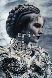 Eris Is The Greek Goddess Of Strife And Discord Her Name Is The Equivalent Of Latin Discordia Whic Ancient Goddesses Greek Gods And Goddesses Goddess Names