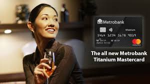Maybe you would like to learn more about one of these? The All New Metrobank Titanium Mastercard Youtube