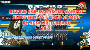 Naruto senki mod mobile legends. Review Skil Karakter Naruto Senki The Last Fixed Mod By Al Fakih Youtube