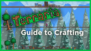 Terraria How To Craft A Basic Terraria Crafting Guide Youtube