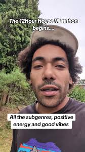 Join the 12 Hour House Marathon for Good Vibes