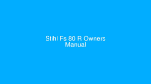 Stihl Fs 80 R Owners Manual Usermanuals Tech Youtube