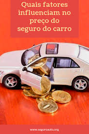 Quais Fatores Influenciam No Preco Do Seguro Do Carro Seguro De Automovel Seguro Carros