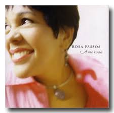 Rosa Passos: Amorosa