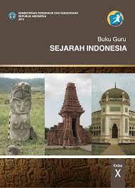 Dengan materi uas sejarah indonesia kelas. Materi Pelajaran Sejarah Indonesia Sma Smk Kelas X