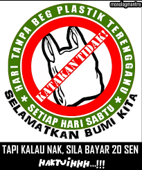 Selangor bebas beg plastik dan polistirena mulai 2017. Sabtu Datang Lagi Hari Tanpa Beg Plastik Wtf Monolog Mantra