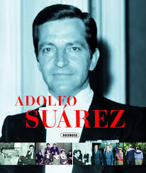 Adolfo Suárez : VV.AA.: Amazon.co.uk: Books
