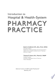 Telecharger Introduction To Hospital And Health System Pharmacy Practice Livre Hospital Health Health System Healthcare System