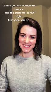 Smile The Customer Are Always Right Vee