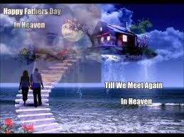 Happy father's day in heaven quotes with images. Happy Father S Day In Heaven Wmv Youtube