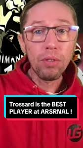 Trossard: The Best Player at Arsenal