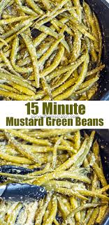 15 Minute Mustard Green Beans Recipe Green Beans Side Dish Recipes Easy Green Beans Side Dish