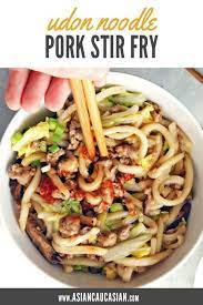 Easy Udon Noodle Stir Fry With Pork Recipe Pork Stir Fry Asian Dinner Recipes Healthy Asian Recipes