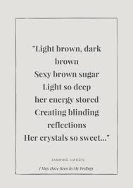 I May Have Been In My Feelings A Collection Of Poetic Reflections From Conversations And Hear Say Crown Press Books Inspirational Poetry Quotes Singing Quotes Singing Quotes Funny