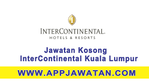Glc, kerani, kuala lumpur, pembantu tadbir kewangan. Jawatan Kosong Di Intercontinental Kuala Lumpur 23 Mac 2017 Appjawatan Malaysia