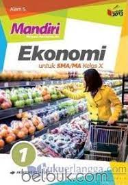 Xabili indo xabili indo kunci jawaban mandiri biologi kelas 10. Mandiri Ekonomi Untuk Sma Ma Kelas X Kurikulum 2013 Jilid 1 Alam S Belbuk Com