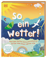 Nachdem kalte luft aus dem norden europas zu beginn dieser woche zunächst den norden und die mitte deutschlands erfasst hatte, war schließlich gestern auch. So Ein Wetter Alles Uber Wetter Klima Und Warum Es Auf Der Erde Immer Warmer Wird Mit Einem Vorwort Vom Meteorologen Stefan Kreibohm Matthiesen Dr Stephan Amazon De Bucher