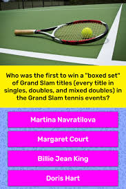 What type of material are tennis balls covered with? Who Was The First To Win A Boxed Trivia Questions Quizzclub