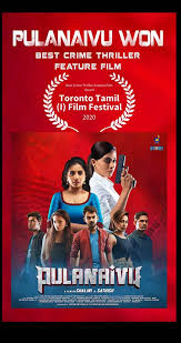Yevandi unna peththan { kathalo rajakumari } (2021) hd 720p tamil movie watch online. Malaysian Tamil Movie Pulanaivu Named Best Crime Thriller Film At Toronto Tamil Film Festival News Rojak Daily