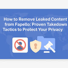 How to Remove Leaked Content from Fapello | Defamation Defenders