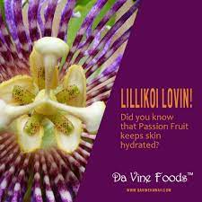 Did You Know That Passion Fruit Keeps Your Skin Hydrated Lilikoi Passionfruit Passionfruits P Passion Fruit Juice Passionfruit Recipes Tropical Food