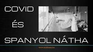 A mostani nátháról is szó esik. Spanyol Natha Vs Covid Igaz Tortenet Youtube