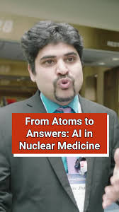 From atoms to AI-provided answers? The SNMMI AI Task Force is exploring how  artificial intelligence can help physician workflow. Task Force Chair  Abhinav Jha thinks that AI can help with the every day ...