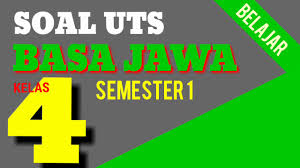 Soal ulangan pts kelas 4 semester 1 bahasa jawa. Latihan Soal Uts Kelas 4 Sd Bahasa Jawa Semester 1 Kunci Jawaban Terbaru Youtube