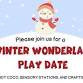 Winter Wonderland Play Date event in Menifee, CA