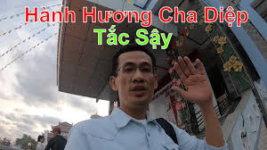 cuộc sống sai gon hanh hương cha diệp va nha thờ tắc sậy 2019 cuộc sống nha thơ gon
