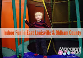 Indoor Fun In East Louisville And Oldham County Indoor Fun Oldham County Family Fun