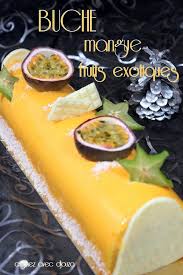 Recette Buche De Noel Facile Mousse Exotique Recette Buche De Noel Facile Recette Buche De Noel Buche De Noel