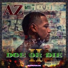 Or you can be ingenious: Download Album Az Doe Or Die Ii Zip File 320kbps M4a Bazenation